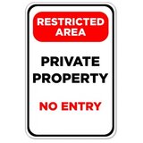 Restricted area private property no entry